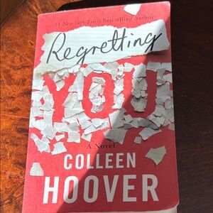 Regretting You                               by Colleen Hoover